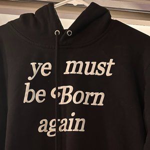 Yeezy ? hoodie This was won at an auction in Phoenix to support the homeless.